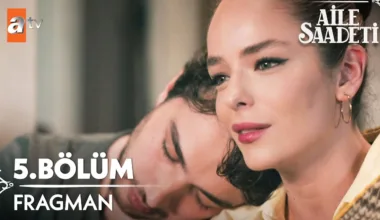 Aile Saadeti 5.Bölüm Fragmanı