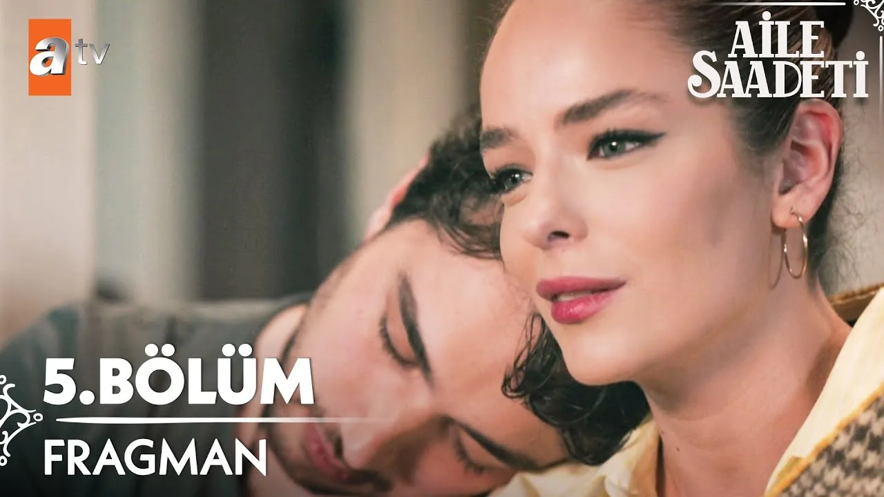 Aile Saadeti 5.Bölüm Fragmanı