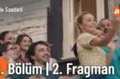 Aile Saadeti 5.Bölüm 2. Fragmanı