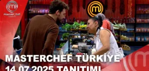 MasterChef Türkiye 14.07.2025 Fragmanı