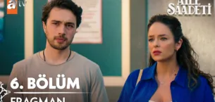 Aile Saadeti 6.Bölüm Fragmanı