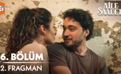 Aile Saadeti 6.Bölüm 2. Fragmanı