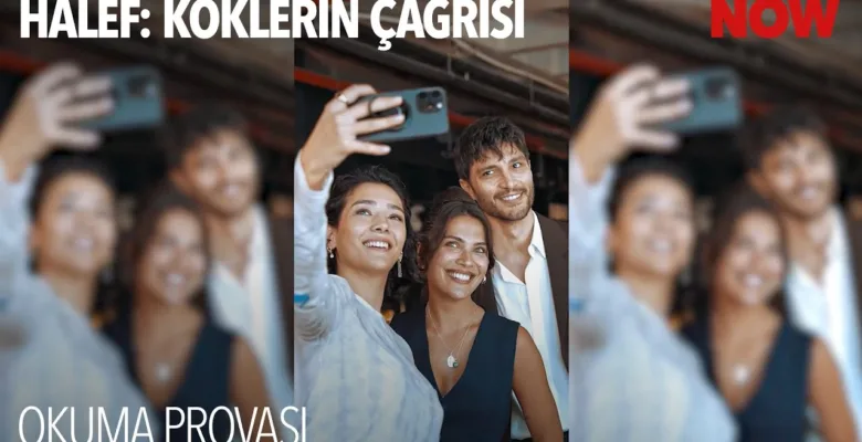 Halef: Köklerin Çağrısı Okuma Provası