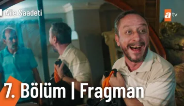 Aile Saadeti 7.Bölüm Fragmanı