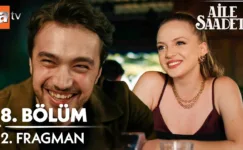 Aile Saadeti 8.Bölüm 2. Fragmanı