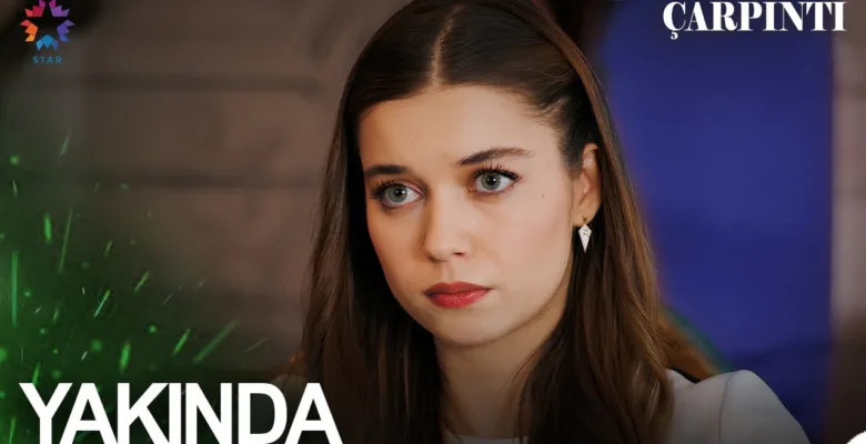 Çarpıntı Dizisi Yakında Star TV’de (İlk Kareler)