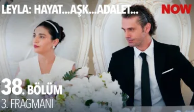 Leyla: Hayat Aşk Adalet 38.Bölüm 3. Fragmanı