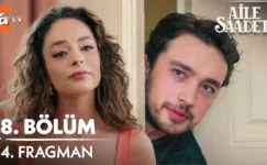 Aile Saadeti 8.Bölüm 4. Fragmanı