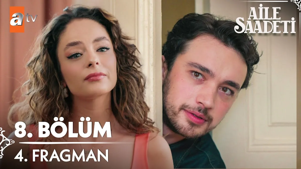 Aile Saadeti 8.Bölüm 4. Fragmanı