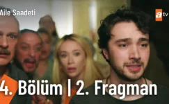 Aile Saadeti 4.Bölüm 2. Fragmanı