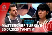 MasterChef Türkiye 30.07.2025 Fragmanı