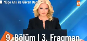 Müge Anlı ile Güven Bana 9. Bölüm 3. Fragmanı
