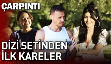 Çarpıntı Dizisi Yakında Star TV’de (Setten Kareler) Çarpıntı Dizisi Yakında Star TV’de (Setten Kareler)