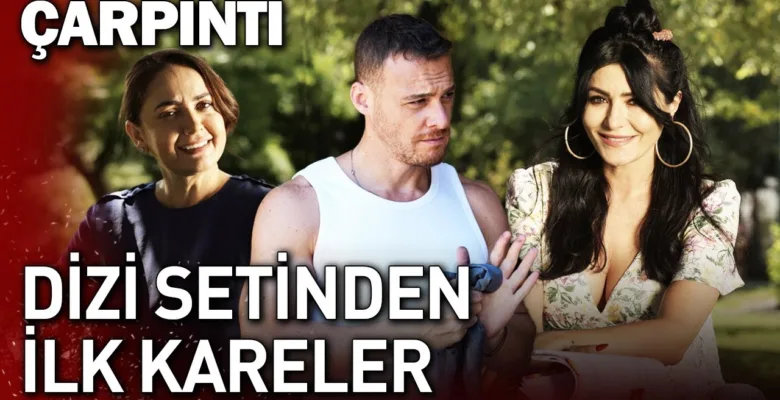 Çarpıntı Dizisi Yakında Star TV’de (Setten Kareler)
