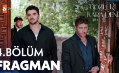 Gözleri KaraDeniz 4.Bölüm Fragmanı