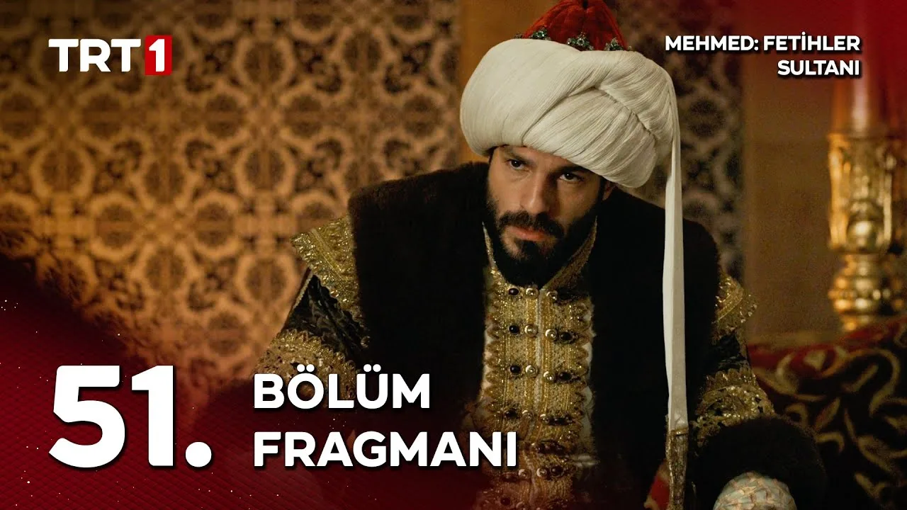 Mehmed Fetihler Sultanı 51.Bölüm Fragmanı