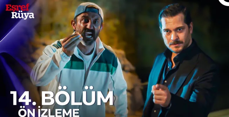Eşref Rüya 14.Bölüm 2. Önizleme