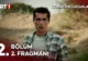 Cennetin Çocukları 2.Bölüm 2. Fragmanı
