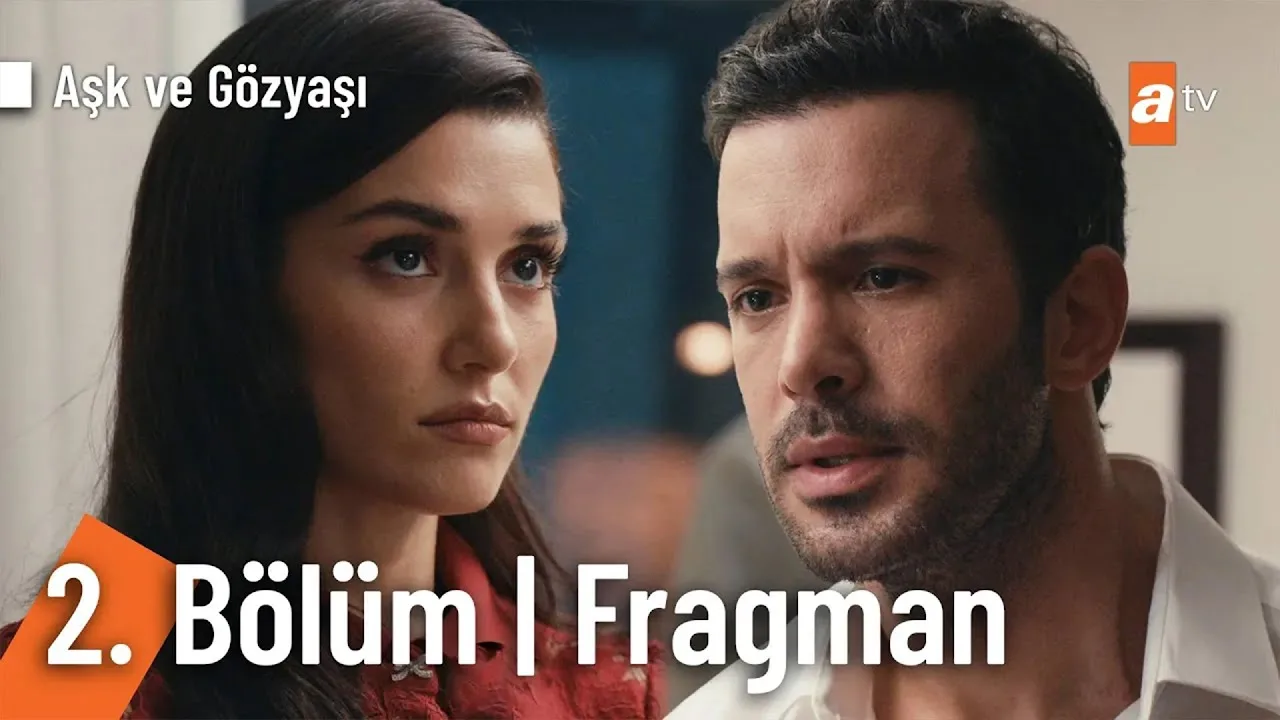 Aşk ve Gözyaşı 2.Bölüm Fragmanı