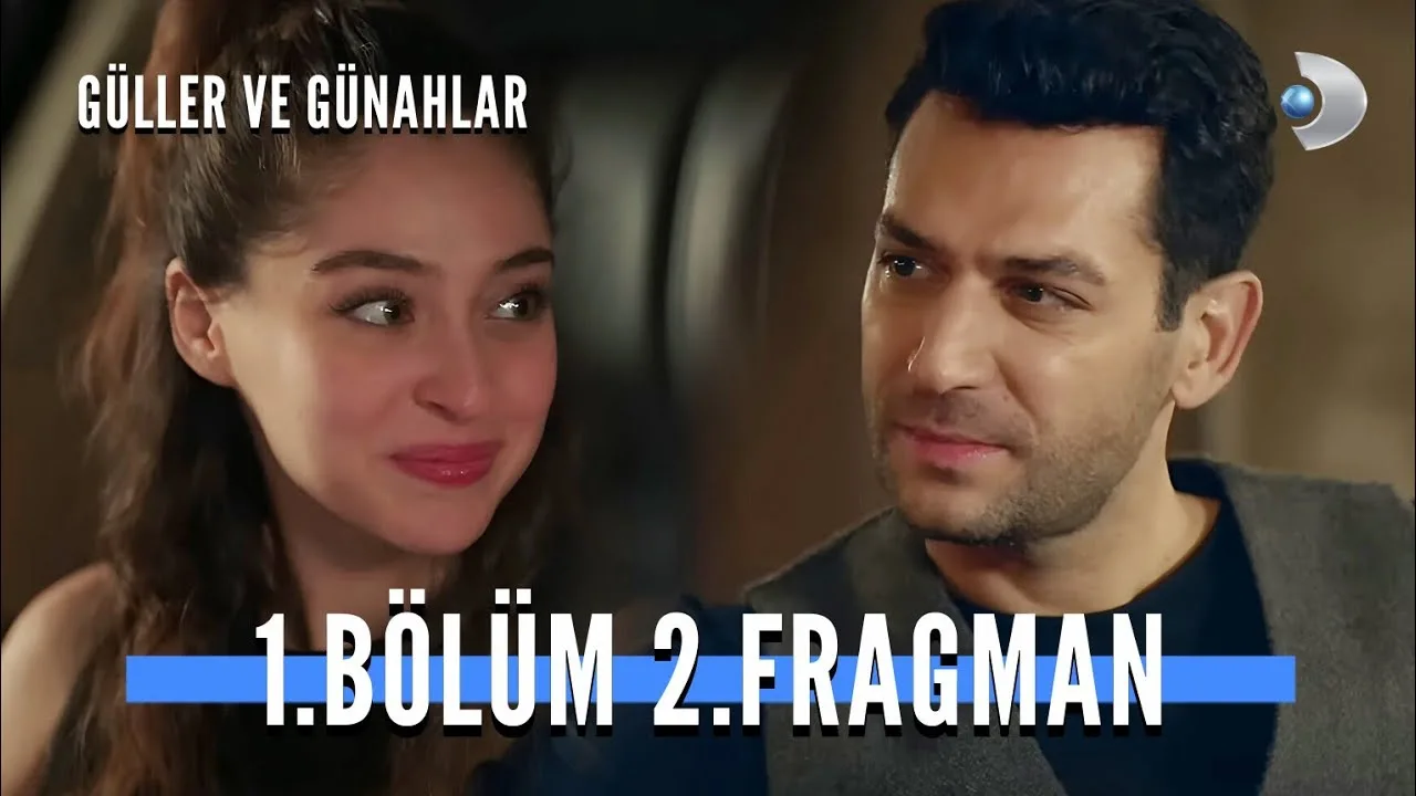 Güller ve Günahlar 1.Bölüm 2. Fragmanı (Yeni Dizi)