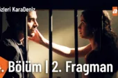 Gözleri KaraDeniz 4.Bölüm 2. Fragmanı