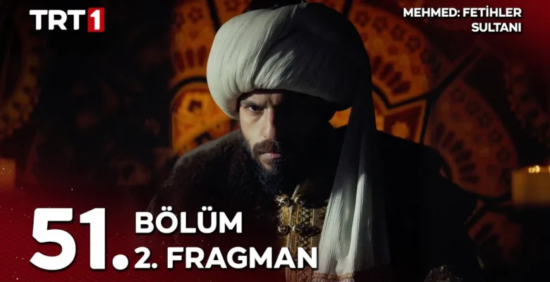 Mehmed Fetihler Sultanı 51.Bölüm 2. Fragmanı