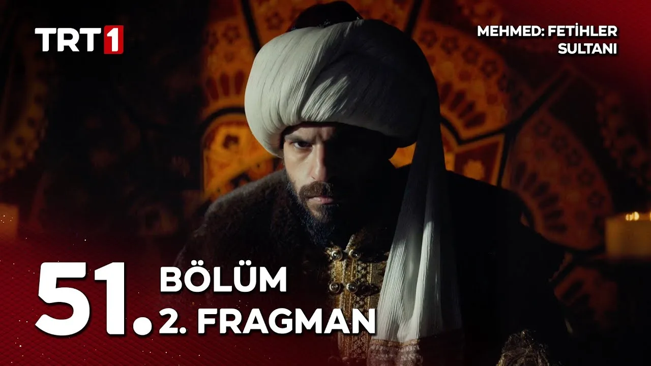 Mehmed Fetihler Sultanı 51.Bölüm 2. Fragmanı