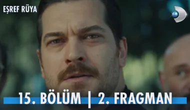 Eşref Rüya 15.Bölüm 2. Fragmanı