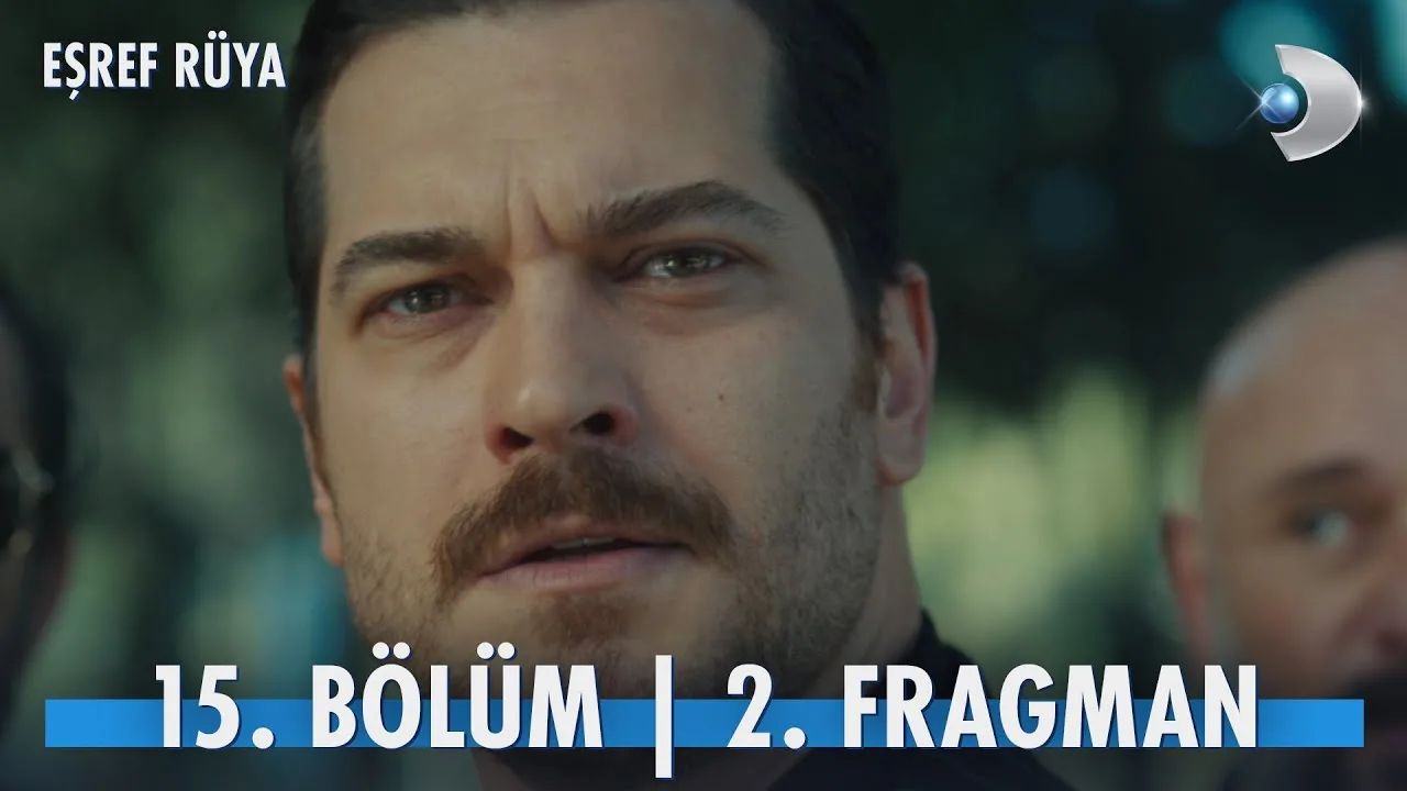 Eşref Rüya 15.Bölüm 2. Fragmanı