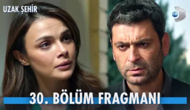 Uzak Şehir 31.Bölüm Fragmanı