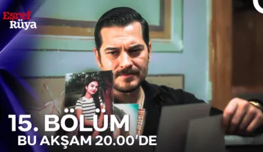 Eşref Rüya 15.Bölüm Önizleme