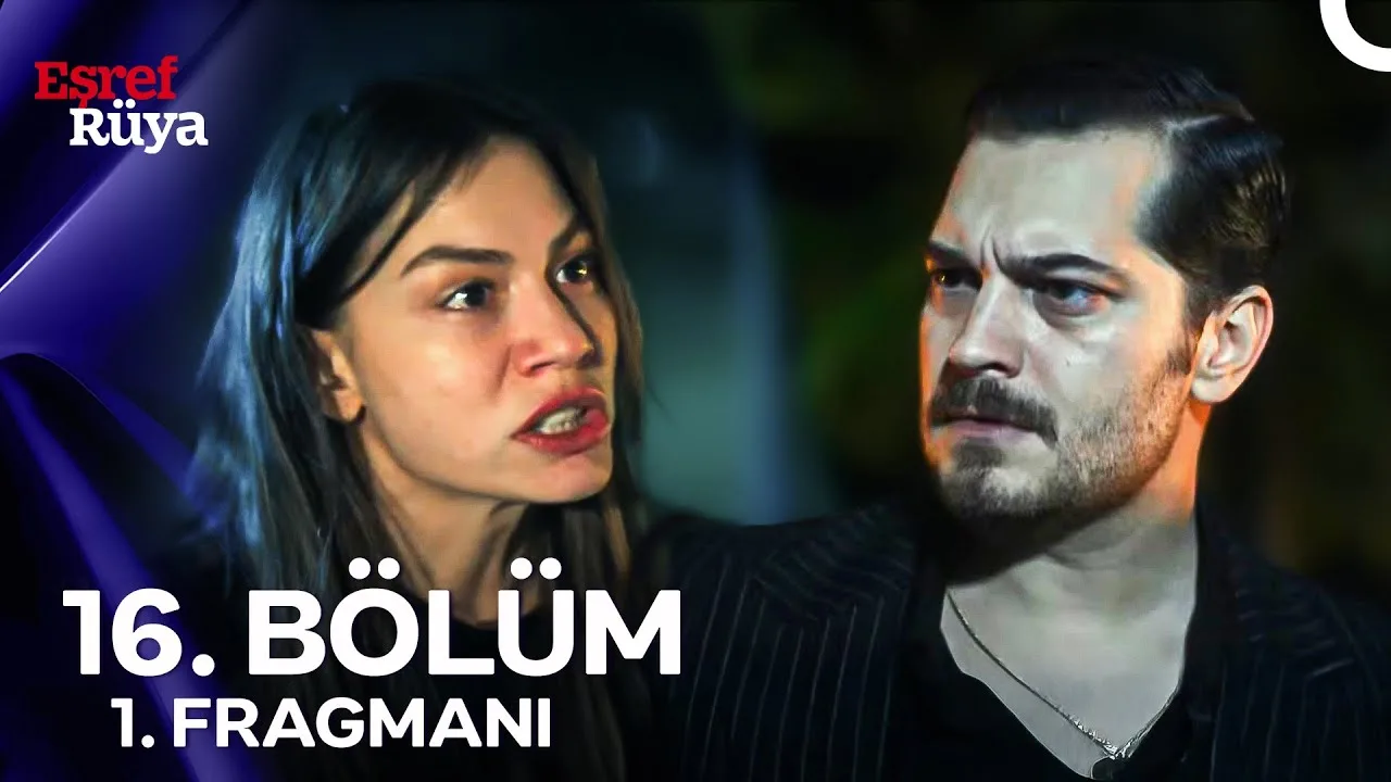 Eşref Rüya 16.Bölüm Fragmanı
