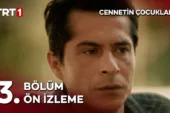 Cennetin Çocukları 3.Bölüm Önizleme