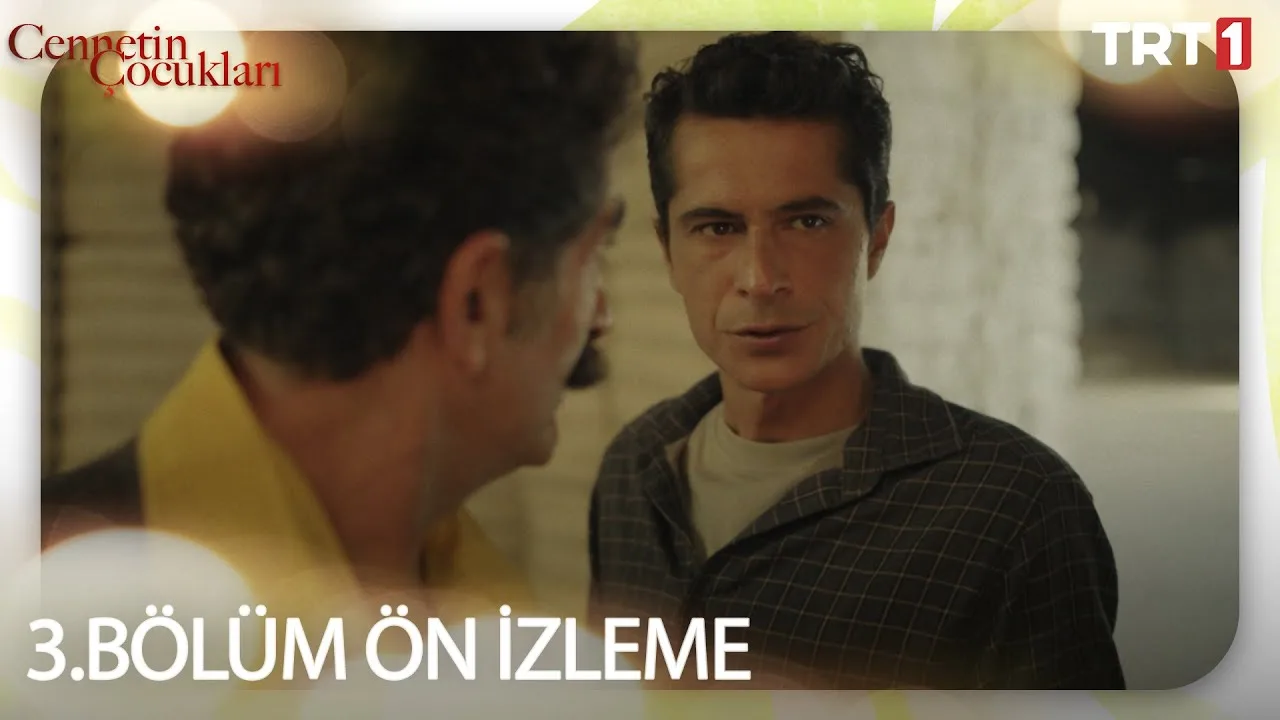 Cennetin Çocukları 3.Bölüm 2. Önizleme