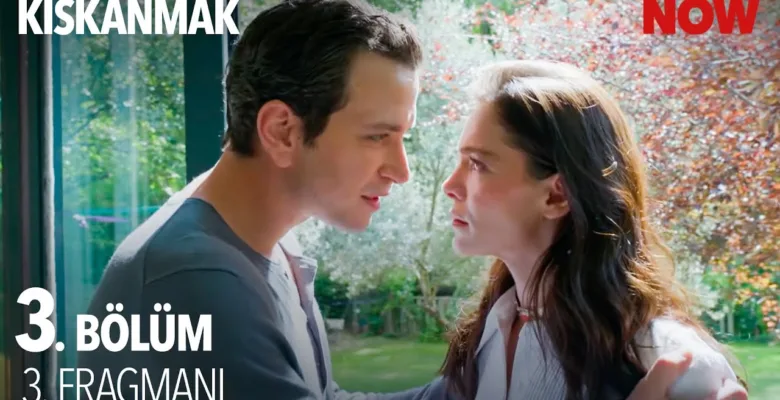 Kıskanmak 3.Bölüm 3. Fragmanı