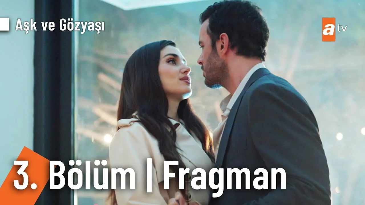 Aşk ve Gözyaşı 3.Bölüm Önizleme