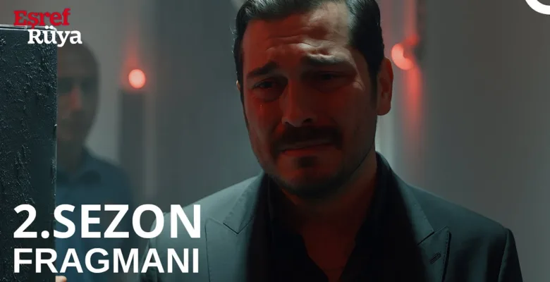 Eşref Rüya 14.Bölüm Fragmanı (Yeni Sezon)