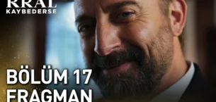 Kral Kaybederse 17.Bölüm Fragmanı (Yeni Sezon)