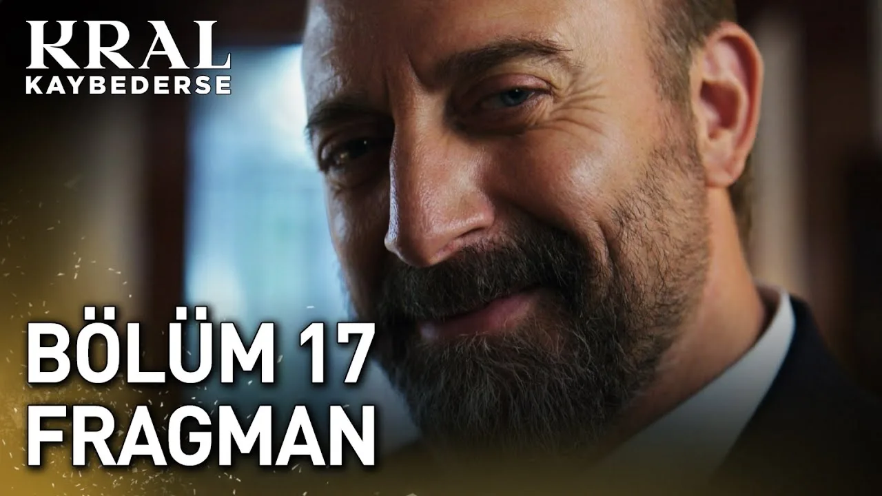 Kral Kaybederse 17.Bölüm Fragmanı (Yeni Sezon)