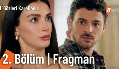 Gözleri KaraDeniz 2.Bölüm Fragmanı