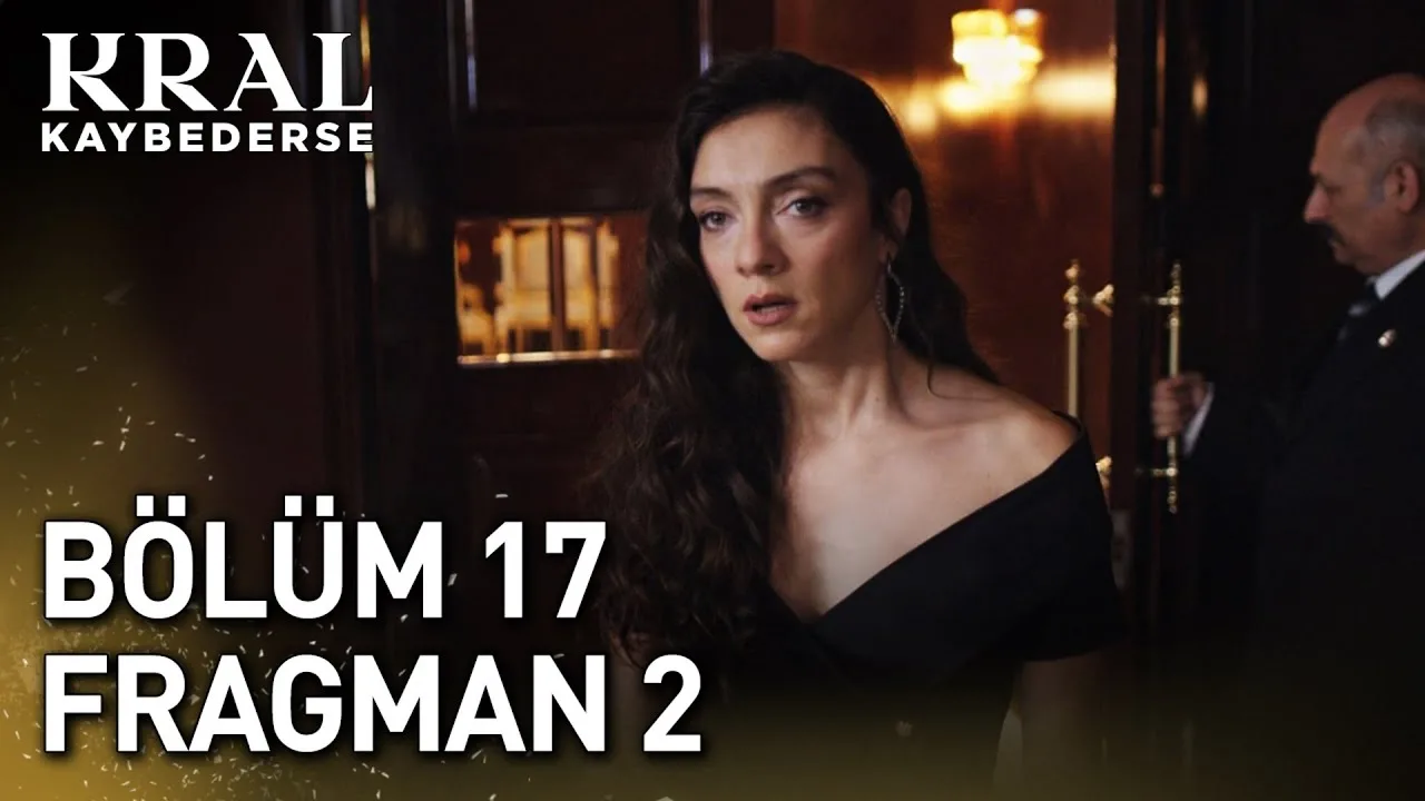 Kral Kaybederse 17.Bölüm 2. Fragmanı (Yeni Sezon)