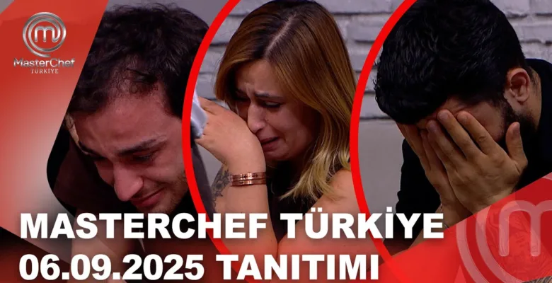 MasterChef Türkiye 06.09.2025 Fragmanı