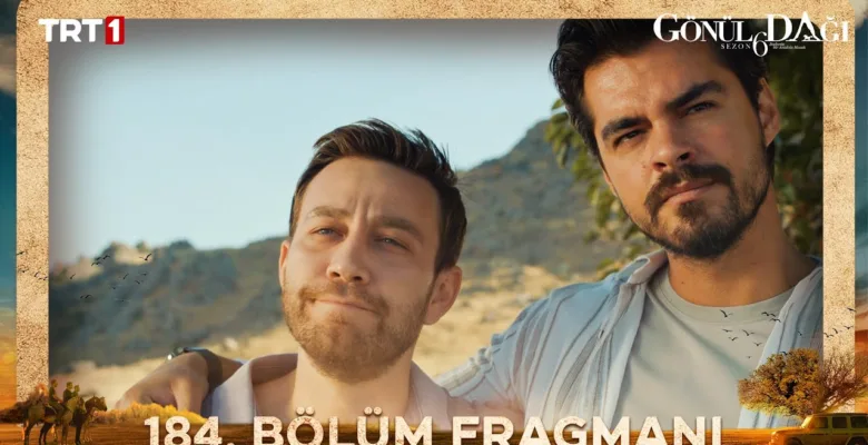 Gönül Dağı 184.Bölüm Fragmanı