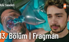 Aile Saadeti 13.Bölüm 2. Fragmanı (Final)