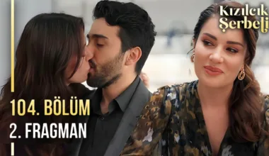 Kızılcık Şerbeti 104.Bölüm 2. Fragmanı (Yeni Sezon)