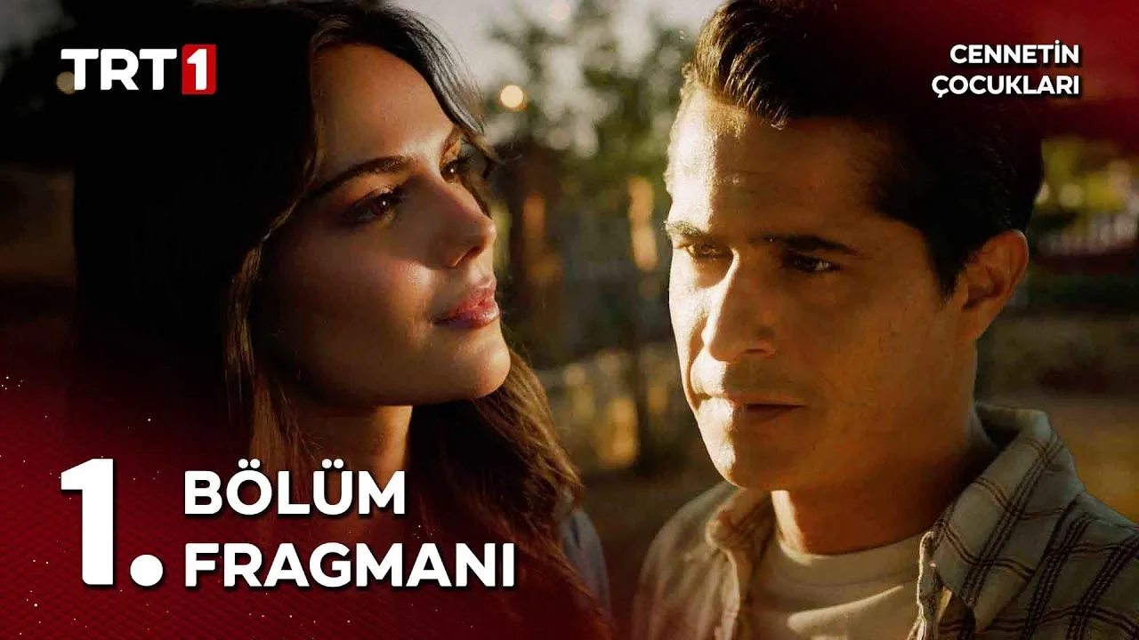 Cennetin Çocukları 1.Bölüm 5. Fragmanı