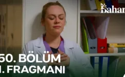 Bahar 50.Bölüm Fragmanı