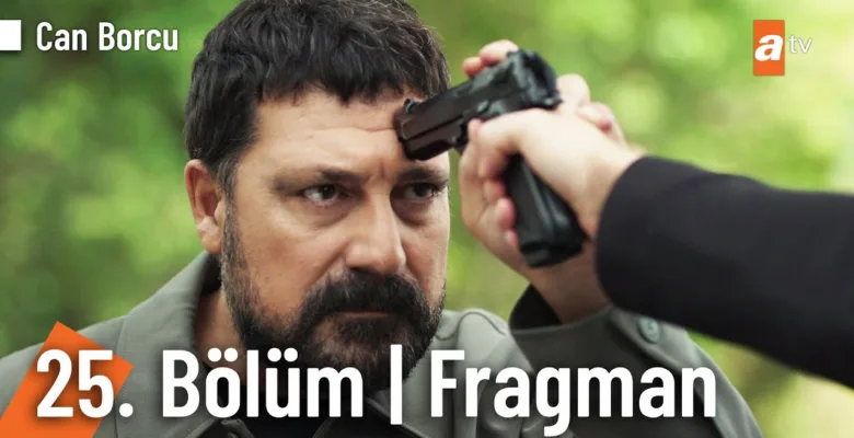 Can Borcu 25.Bölüm Fragmanı