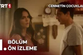 Cennetin Çocukları 1.Bölüm Önizleme
