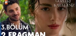 Gözleri KaraDeniz 3.Bölüm 2. Fragmanı